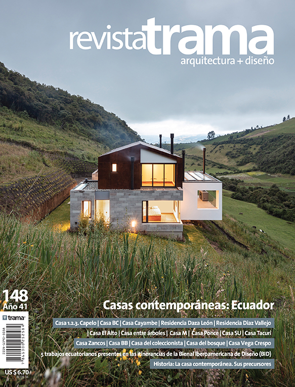 Trama 148: Casas contemporáneas: Ecuador + Dossier 6